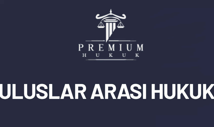 Uluslararası hukuk ve devletler arası ilişkiler