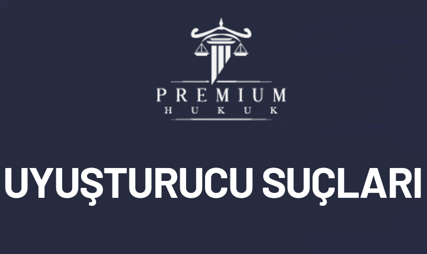 Uyuşturucu suçları kapsamında hukuki danışmanlık hizmeti